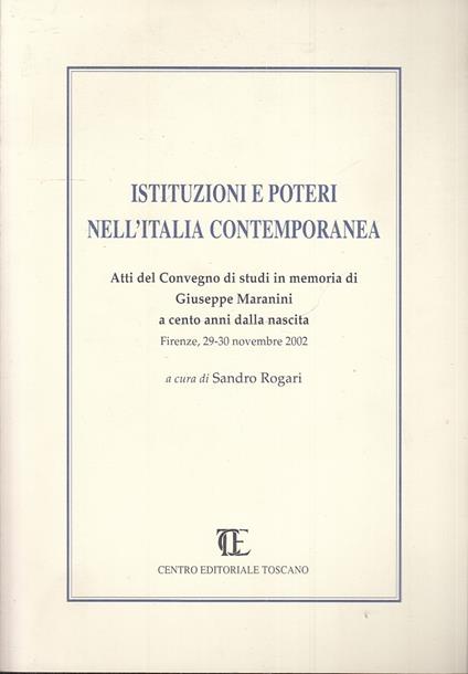 Istituzioni E Poteri Nell'italia Contemporanea- Ed. Toscano- 2006- B- Zts148 - copertina