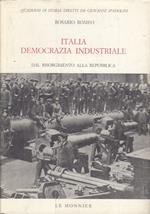 Italia Democrazia Industriale- Rosario Romeo- Le Monnier