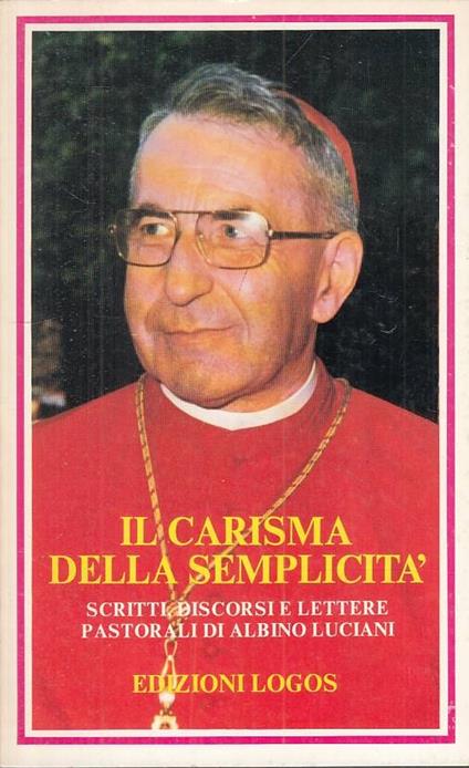 Il Carisma Della Semplicità - Albino Luciani - copertina