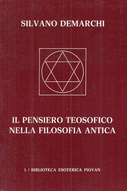 Pensiero Teosofico Filosofia Antica - Silvano Demarchi - copertina