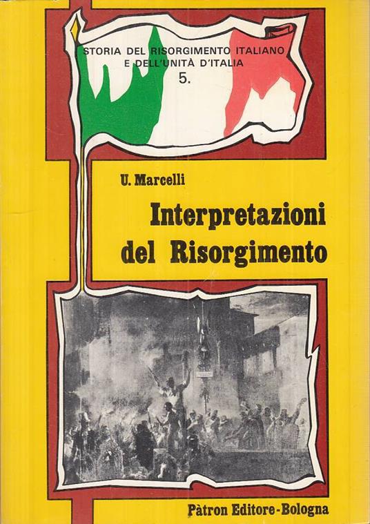 Interpretazioni Del Risorgimento - Umberto Marcelli - copertina