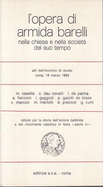 L' Opera Di Armida Barelli Chiesa E Società - copertina