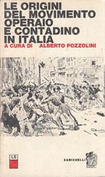 Origini Movimento Operaio Contadino Italia