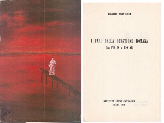 I Papi Della Questione Romana - Fernando Della Rocca - copertina