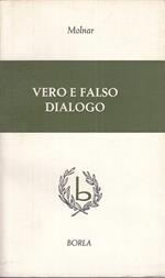 Vero E Falso Dialogo