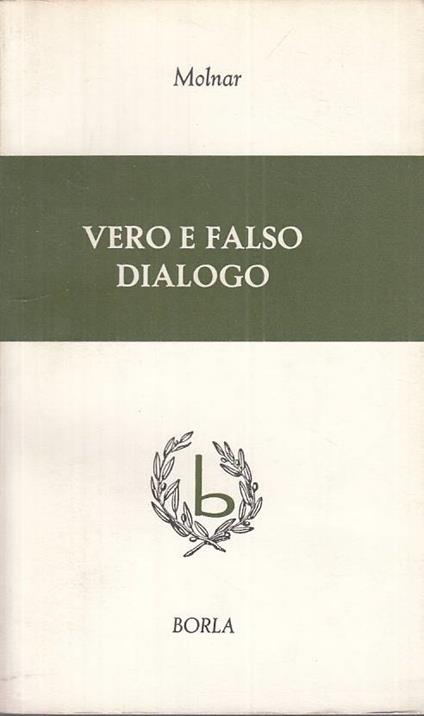 Vero E Falso Dialogo - Thomas Molnar - copertina