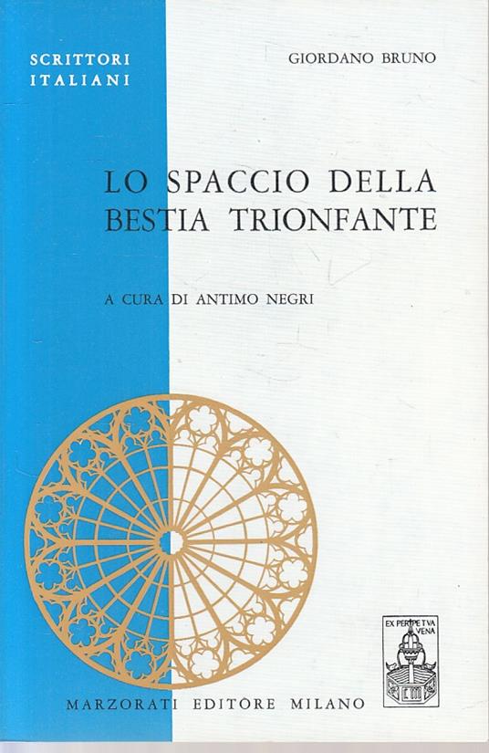 Spaccio Bestia Trionfante- Bruno- Marzorati - Giordano Bruno - copertina