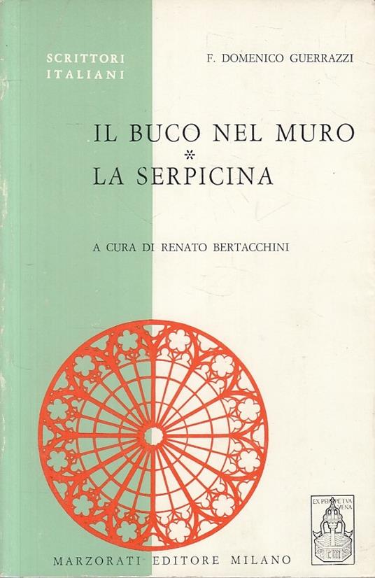 Il Buco Nel Muro La Serpicina - Francesco D. Guerrazzi - copertina