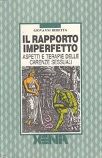 Il Rapporto Imperfetto Carenze Sessuali- Beretta- Xenia