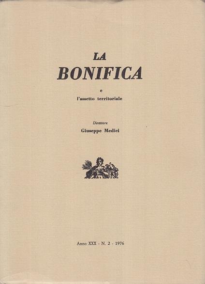 Bonifica E Assetto Territoriale Anno Xxx 2- Medici- Roma - Giuseppe Medici - copertina