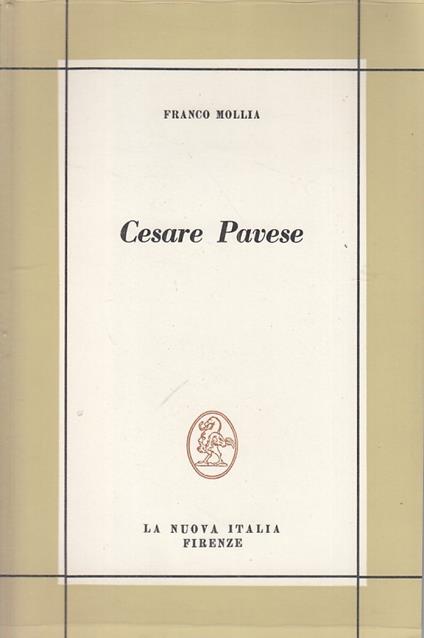 Cesare Pavese Saggio Su Opere - Franco Mollia - copertina