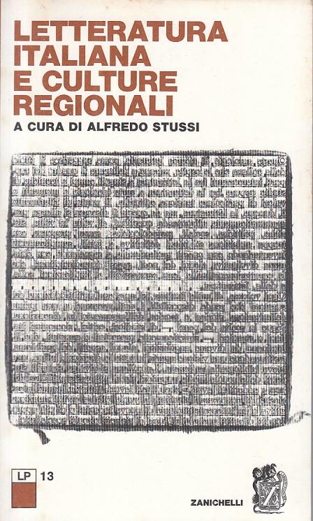 Letteratura Italiana E Culture Regionali - Alfredo Stussi - copertina