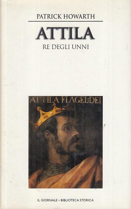 Attila Re Degli Unni - Patrick Howarth - copertina