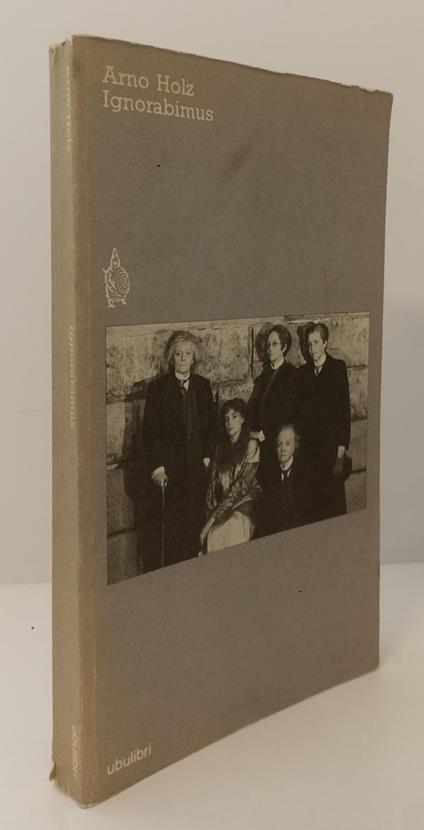 Ignorabimus - - Arno Holz - copertina
