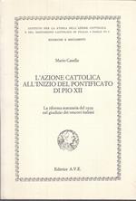 Azione Cattolica Inizio Pontificato Pio Xii