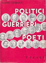 Politici, Guerrieri, Poeti