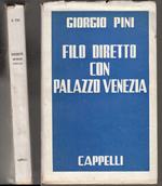 Filo Diretto Con Palazzo Venezia- Giorgio Pini- Cappelli