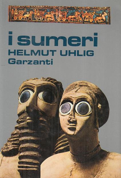 I Sumeri - Helmut Uhlig - copertina
