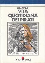 Vita Quotidiana Dei Pirati