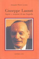 Giuseppe Lazzati Aspetti Momenti Biografia- Oberti- Ave