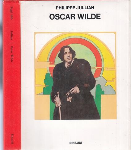 Oscar Wilde - Philippe Jullian - copertina