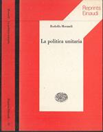 La Politica Unitaria