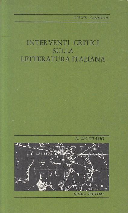 Interventi Critici Letteratura Italiana- Cameroni- Guida - Felice Cameroni - copertina