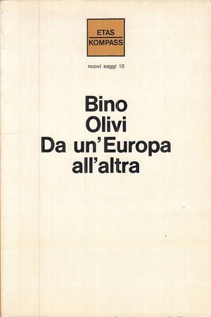 Da Un'europa All'altra - Bino Olivi - copertina
