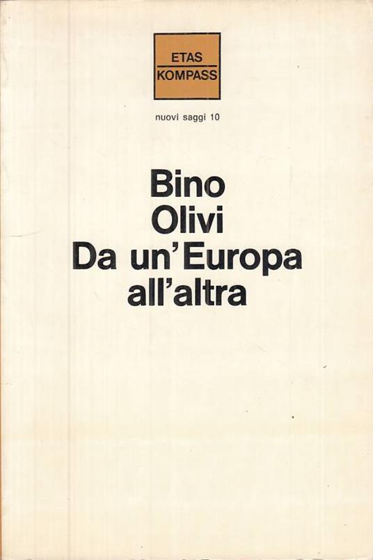 Da Un'europa All'altra - Bino Olivi - copertina