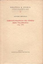 Correnti Politiche Veneto Dopo Villafranca 1859
