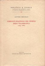 Correnti Politiche Veneto Dopo Villafranca 1859