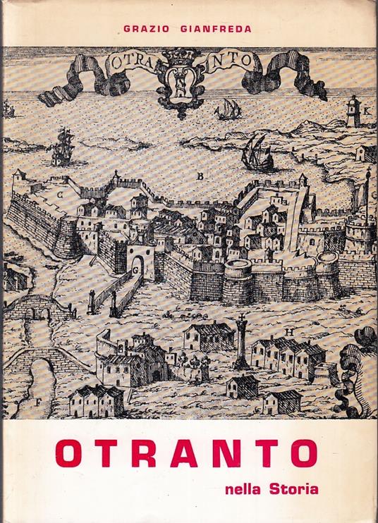 Otranto Nella Storia - Grazio Gianfreda - copertina
