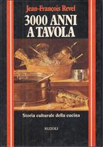3000 Anni A Tavola Storia Culturale Cucina