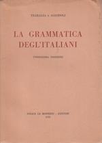 La Grammatica Degl'italiani- Trabalza Allodoli- Monnier