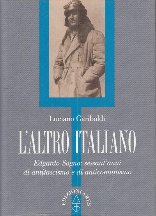 L' Altro Italiano - - Luciano Garibaldi - copertina