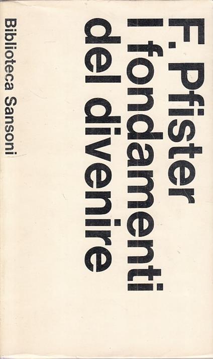 I Fondamenti Del Divenire - Federico Pfister - copertina