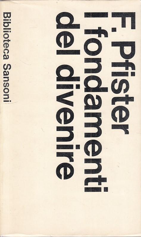 I Fondamenti Del Divenire - Federico Pfister - copertina