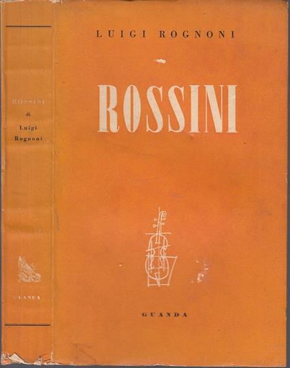 Rossini - Luigi Rognoni - copertina