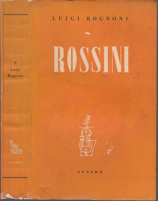 Rossini - Luigi Rognoni - copertina