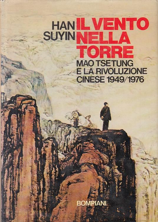 Il Vento Nella Torre Mao Tsetung - Han Suyin - copertina