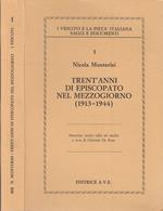Trent'anni Di Episcopato Mezzogiorno 1913/1944- Monterisi