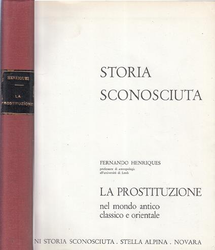 Prostituzione Nel Mondo Antico - Fernando Henriques - copertina