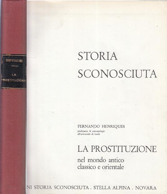 Prostituzione Nel Mondo Antico - Fernando Henriques - copertina