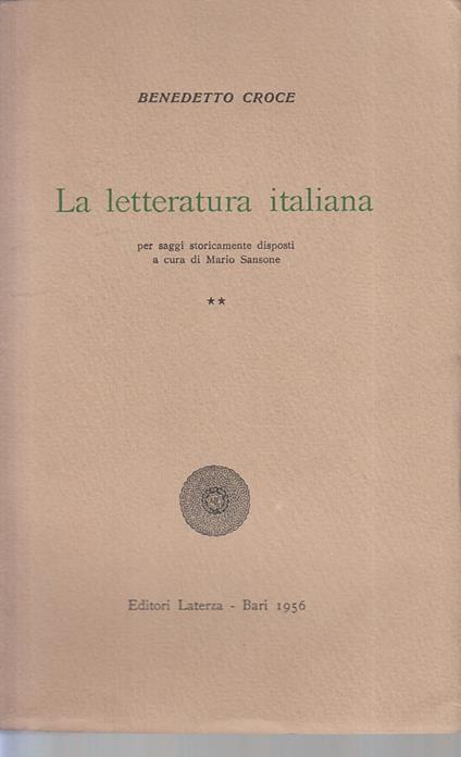 La Letteratura Italiana Vol.2 - Benedetto Croce - copertina