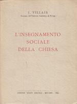 L' Insegnamento Sociale Della Chiesa- Villain- Studi Sociali