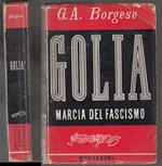 Golia Marcia Del Fascismo- Borgese- Mondadori- Orientamenti- 1946- Bs-Xfs145