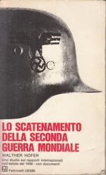 Scatenamento Seconda Guerra Mondiale- Hofer- Feltrinelli
