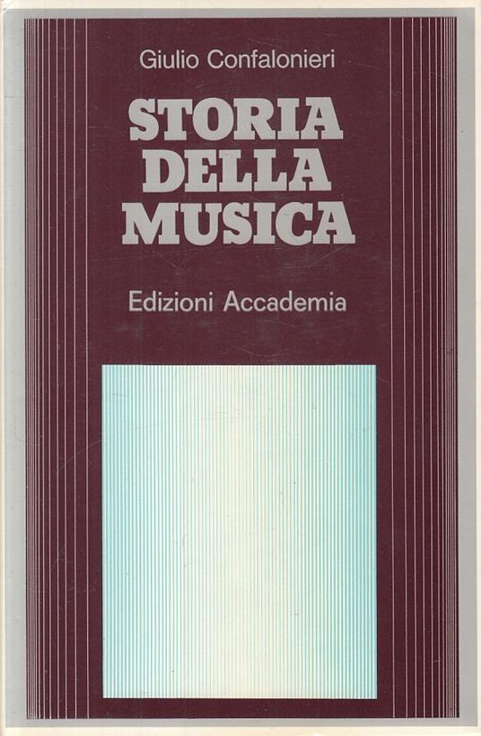 Storia Della Musica - Giulio Confalonieri - copertina