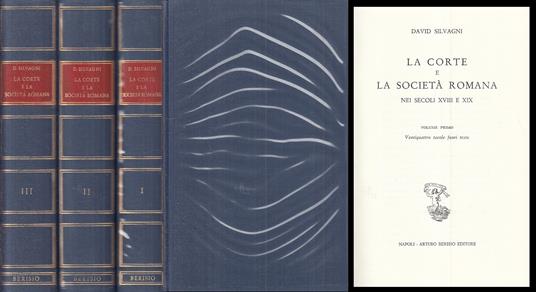 La Corte E Società Romana 3 Voll.- Silvagni- Berisio - David Silvagni - copertina