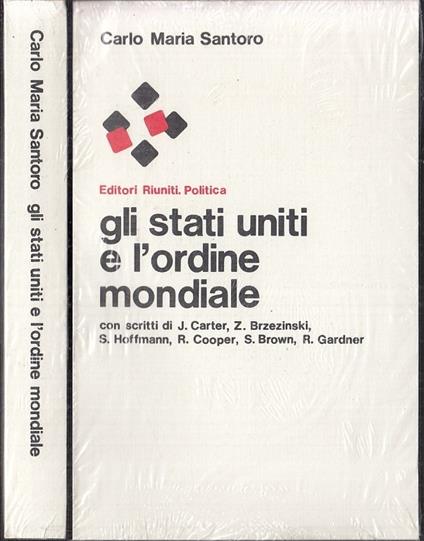 Gli Stati Uniti L'ordine Mondiale Nuovo- Santoro- Riuniti - Carlo M. Santoro - copertina